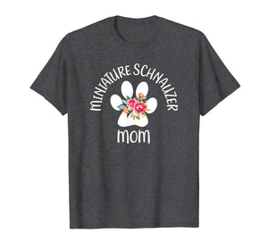 Miniature Schnauzer Mom Shirt Floral Dog Paw Gift For Her