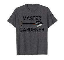 Load image into Gallery viewer, Master Gardener Shirt Spring Farming and Gardening Tee
