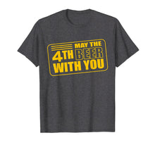 Load image into Gallery viewer, May the 4th Beer with u Funny Drinking Party T-Shirt
