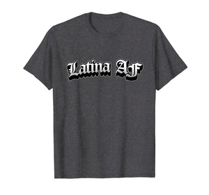 Latina AF Tshirt