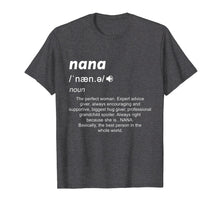 Load image into Gallery viewer, Definition Mama Nana Funny Birthday Mothers Day Gift Shirt
