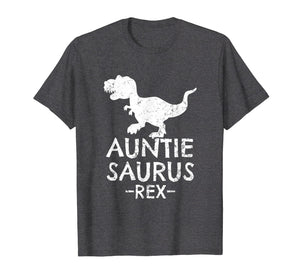 Auntie Saurus Rex T-Shirt Cute Gifts for Aunts