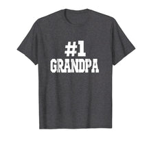 Load image into Gallery viewer, Mens #1 Grandpa T-Shirt. Number one grandpa T-Shirt
