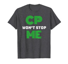 Load image into Gallery viewer, Brain Damage Awareness Cerebral Palsy CP Won&#39;t Stop Me Tee

