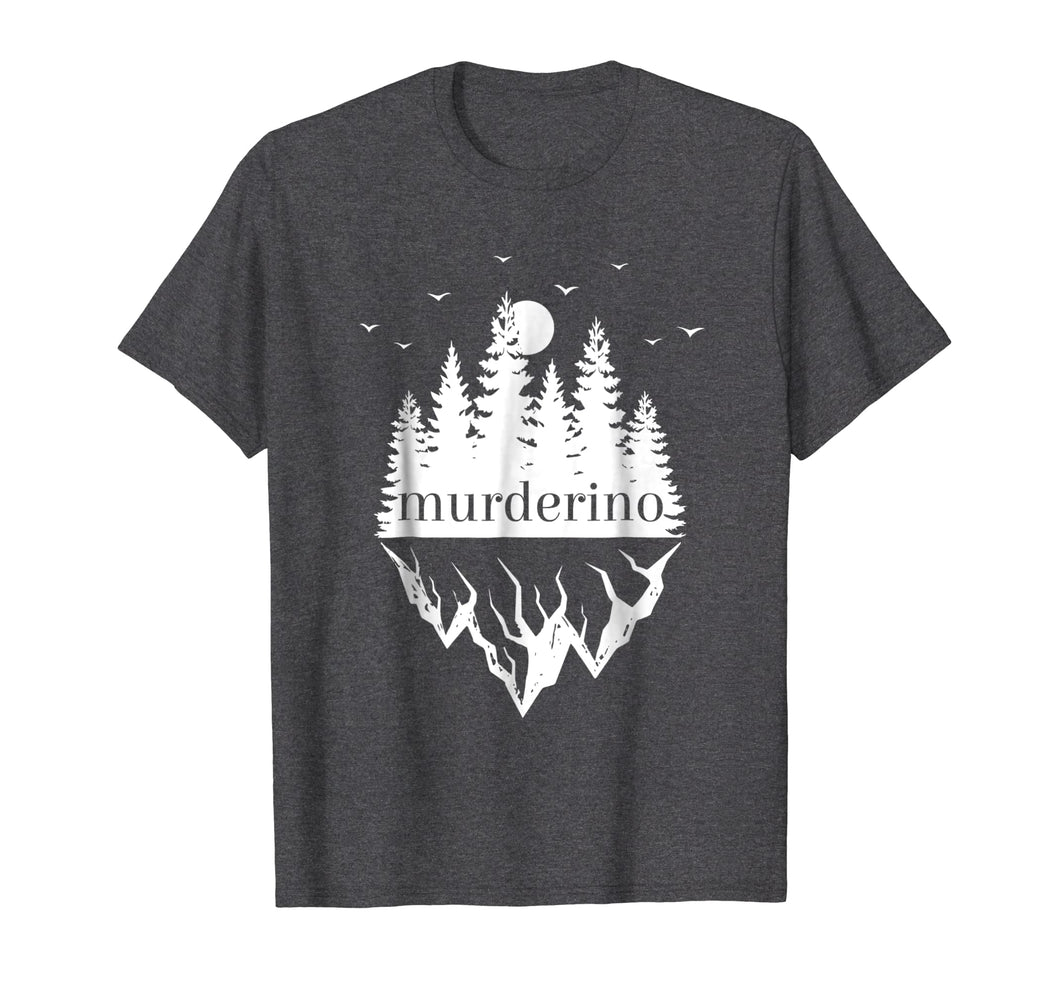 Muderino Shirt, Murderinos Shirt, True Crime Murderino Gift