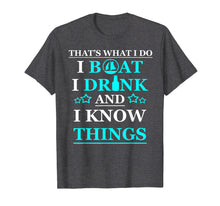 Load image into Gallery viewer, Boating Gifts Boat Owner Men Sailing Drinking T Shirts
