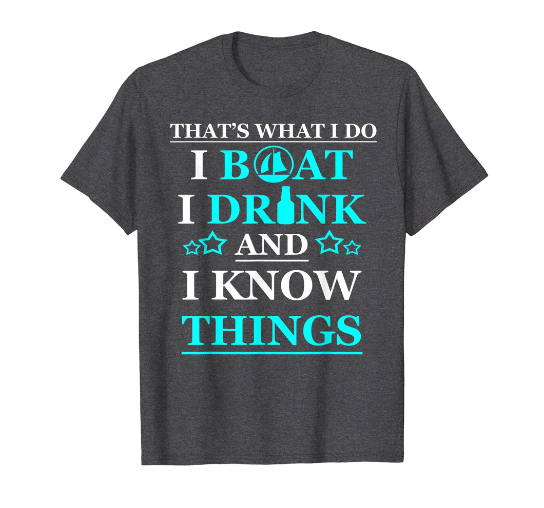 Boating Gifts Boat Owner Men Sailing Drinking T Shirts