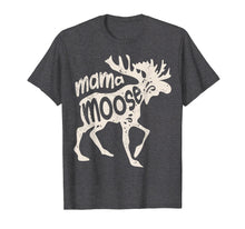 Load image into Gallery viewer, Mama Moose T Shirt Women Mothers Day Family Matching Tees
