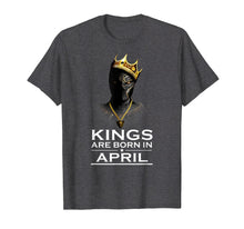 Load image into Gallery viewer, Kings Are Born In April T-shirt For King Panther Shirt
