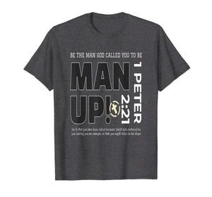 Christian Man Up Peter 2:21 Bible Verse Shirt