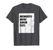 Load image into Gallery viewer, Memento Mori and Amor Fati - Remember Death, Love Your Fate
