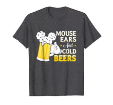 Load image into Gallery viewer, Mouse Ears And Cold Beers Tee Funny Tshirt

