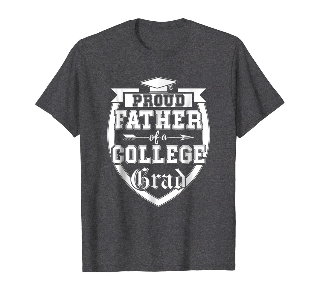 Mens Proud Father Of A College Grad Shirt Graduate for Dad Family