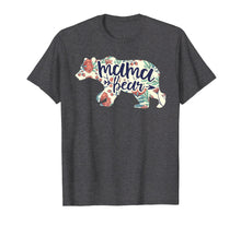Load image into Gallery viewer, Mama Bear Mothers Day Gift T-Shirt For Women
