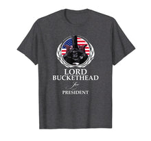 Load image into Gallery viewer, Lord Buckethead for President T Shirt

