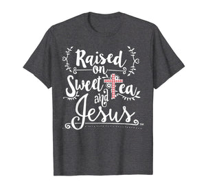 Raised on Sweet Tea & Jesus - Jesus Surfed Christian T-Shirt