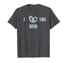 Load image into Gallery viewer, I Love You Dad T-Shirt - Father&#39;s Day Gift Dad Shirt
