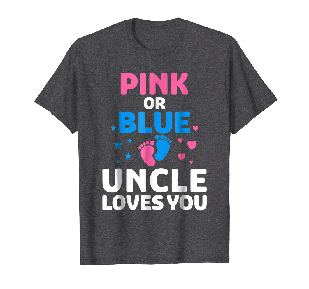 Mens Gender Reveal T-Shirt Pink Or Blue Uncle Loves You T Shirt
