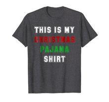 Load image into Gallery viewer, Classic This is My Christmas Pajama Shirt Funny XMas Tees
