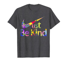 Load image into Gallery viewer, Autism Awareness Shirt Just Be Kind T-Shirt Autist Tee
