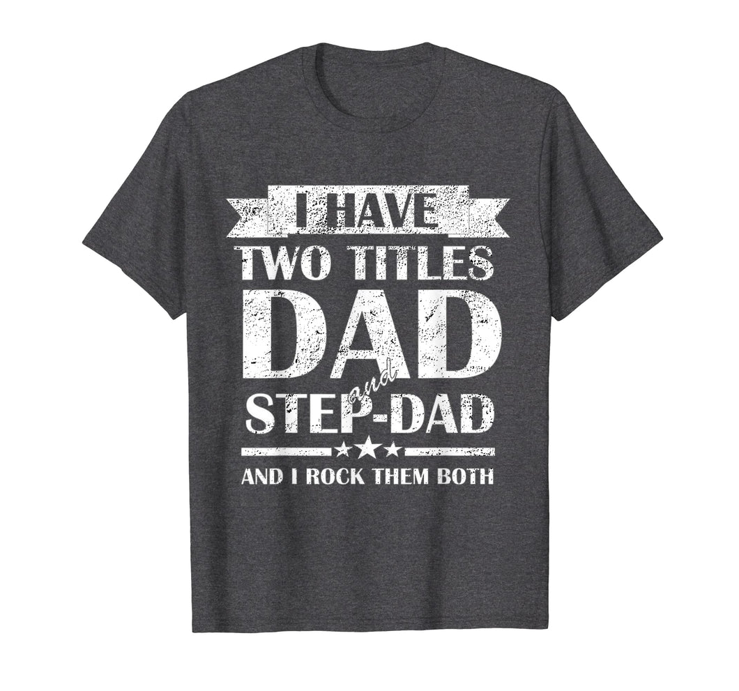 Mens Best Dad and Stepdad Shirt Cute Fathers Day Gift from Wife