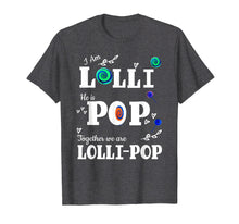 Load image into Gallery viewer, Lolli Pop TShirt Grandmother Grandfather Mother&#39;s Day Gift
