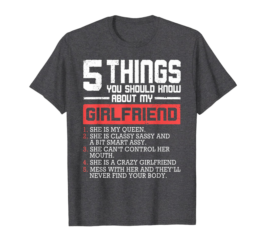 5 Things You Should Know About My Girlfriend Funny T-Shirt
