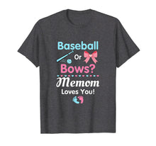 Load image into Gallery viewer, Baseball Or Bows Memom Loves You Pregnant New Baby Shirt
