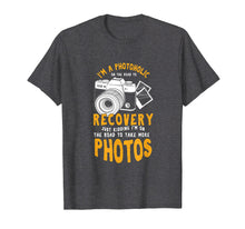 Load image into Gallery viewer, A Photoholic Road To Recovery Funny Photographer T-Shirt

