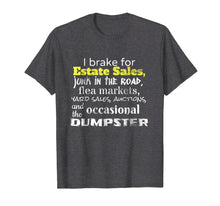 Load image into Gallery viewer, Estate Yard Sale Auction Funny Frugal Mom Dad T-Shirt
