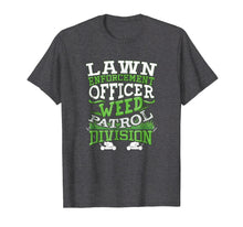 Load image into Gallery viewer, Lawn Enforcement Officer T-Shirt
