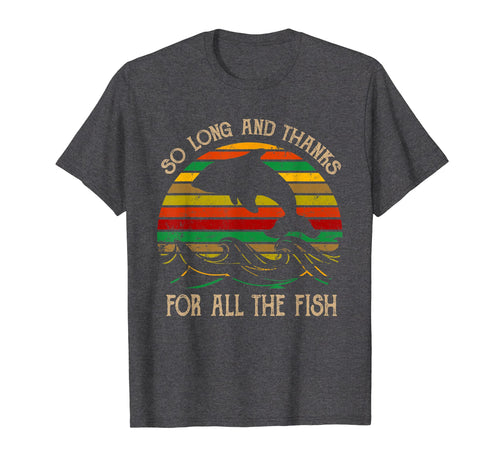 Vintage So Long And Thanks For All The Fish T-shirt