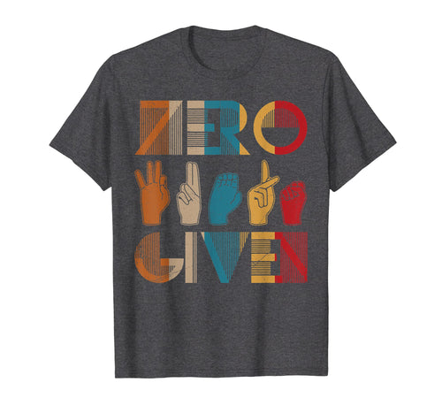 Zero F ck Given Vintage Tshirt Sarcastic Funny Joke Gifts