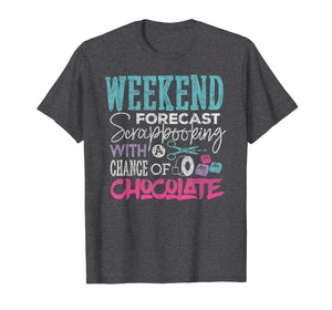 Scrapbook T-shirt Weekend Forecast Scrapbooking Crafting