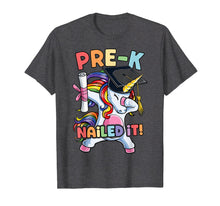 Load image into Gallery viewer, Dabbing Unicorn Pre-K Graduate Graduation 2019 Nailed It Dab T-Shirt
