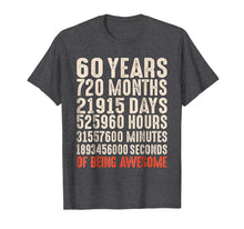 Load image into Gallery viewer, 60 Years Old 60th Birthday Vintage Retro T Shirt 720 Months

