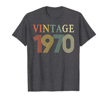 Load image into Gallery viewer, Retro Vintage 1970 T-Shirt 48 Years Old Birthday Shirt
