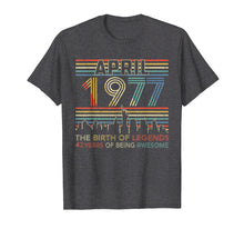 Load image into Gallery viewer, April 1977 T-Shirt 42nd Birthday Gifts 42 Year Old TShirt
