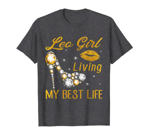 Leo Girl Living My Best Life Tshirt