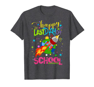 Last Day of School Rocket Shirt Teacher Appreciation Student