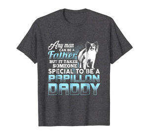 Mens Papillon Daddy T-Shirt Father's Day Gift Papillon Lovers