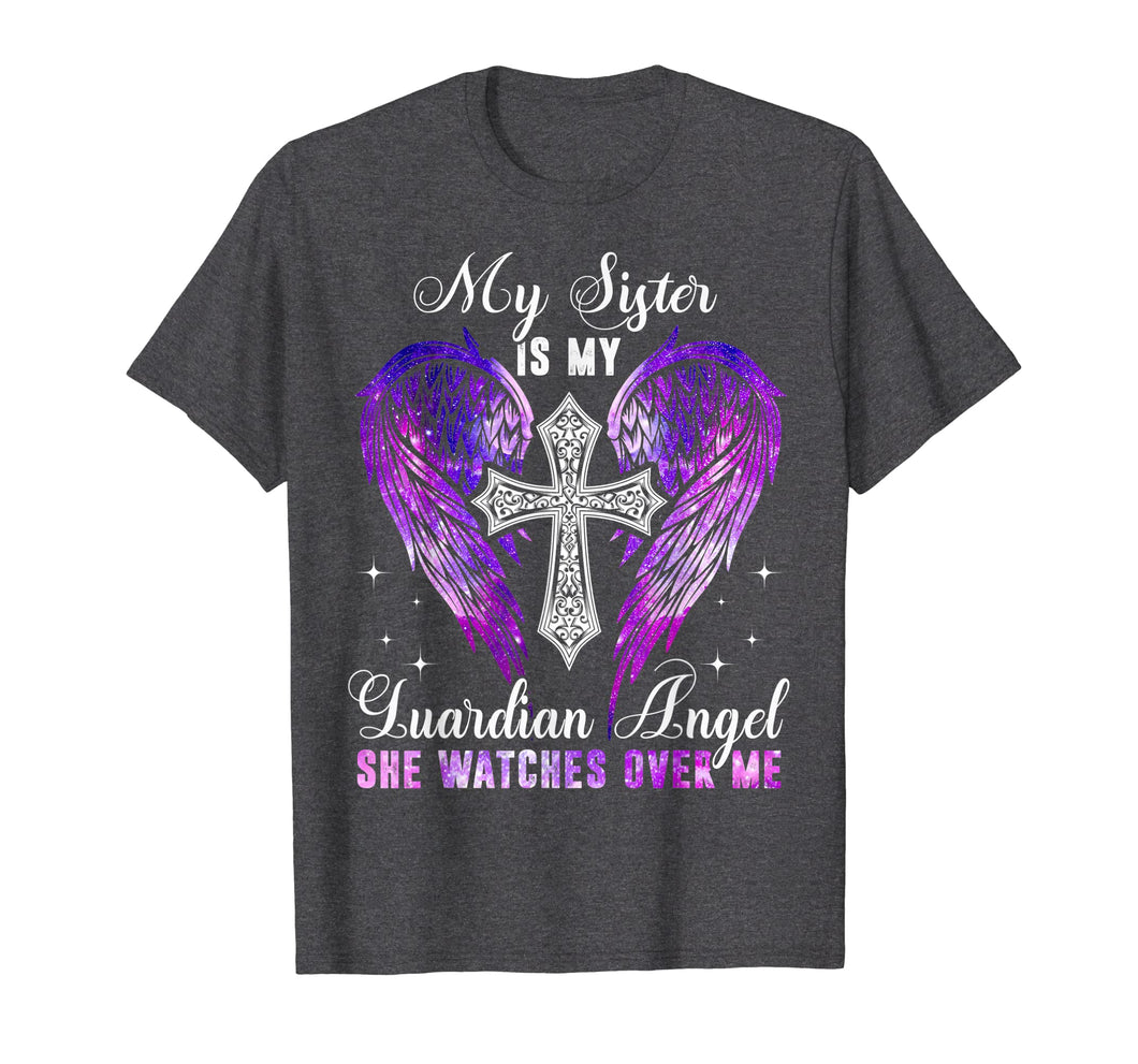 My Sister Is My Guardian Angel She Watches Over Me Tees