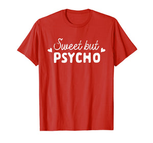 Cute Sweet but Psycho T-Shirt for Women