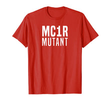 Load image into Gallery viewer, MC1R Mutant Funny Red Hair Ginger Redhead T-Shirt
