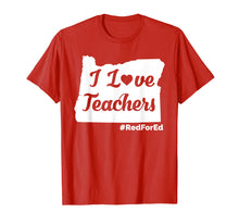 Load image into Gallery viewer, Red For Ed Shirt Oregon #RedforED Teacher
