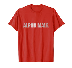 ALPHA MALE T SHIRT Gym Strong Mens Lifting Weights