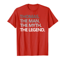 Load image into Gallery viewer, Mens Thomas The Man Myth Legend T Shirt Father&#39;s Day Gift Dad

