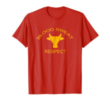 Load image into Gallery viewer, Blood Sweat Respect T Shirts gift
