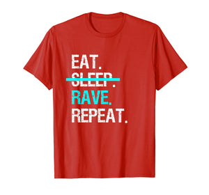 Eat Sleep Rave Repeat Music Festival T-Shirt