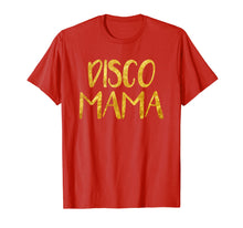 Load image into Gallery viewer, 1970s Disco Mama Shirt 70s Outfits For Women Disco Queen Tee
